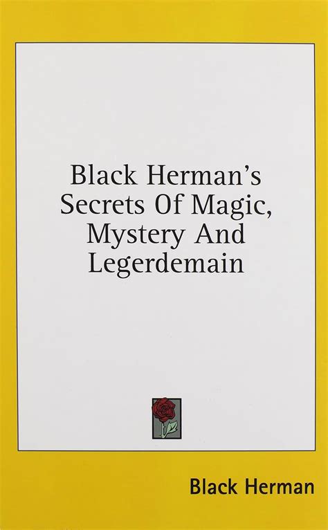 black herman's secrets of magic mystery and legerdemain book buy|black herman secrets of magic pdf.